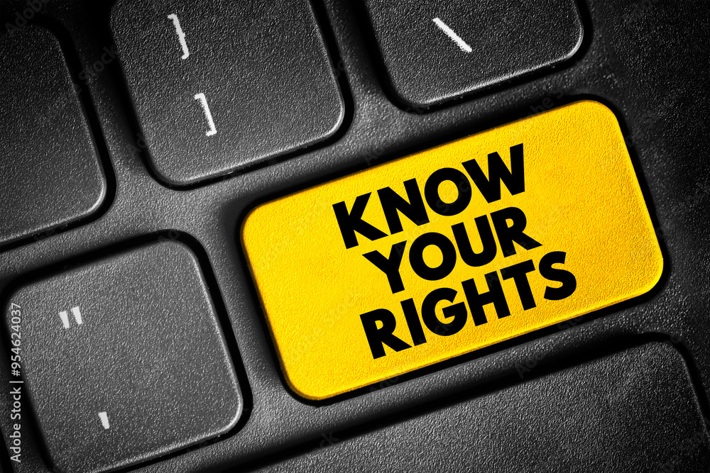 © dizain - Know Your Rights text button on keyboard, concept background