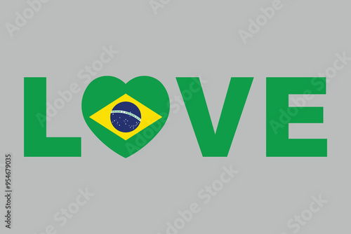 Love Word with Brazil heart shape, Brazil flag over green background vector illustration, Brazilian flag vector, Brazilian national flag graphic
