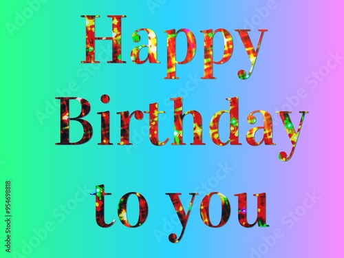 hand drawn alphabet, happy birthday to you 