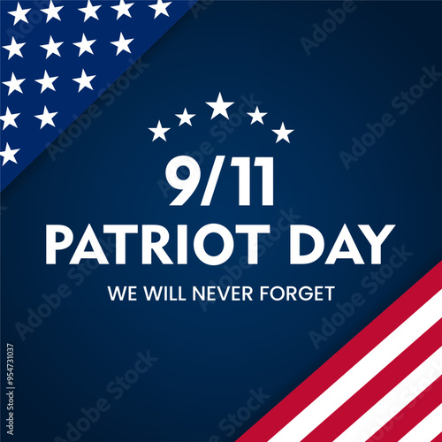 Patriot Day Graphic Banner. 9/11 We Will Never Forget for Patriot Day, featuring an American flag at the banner's corner