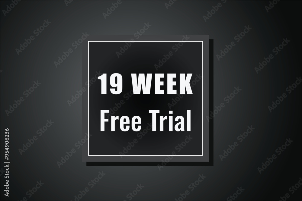 19 week free trial banner design. 19 weeks free banner background
19 week free trial banner design. 19 weeks free banner background