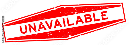 Grunge red unavailable word hexagon rubber seal stamp on white background
