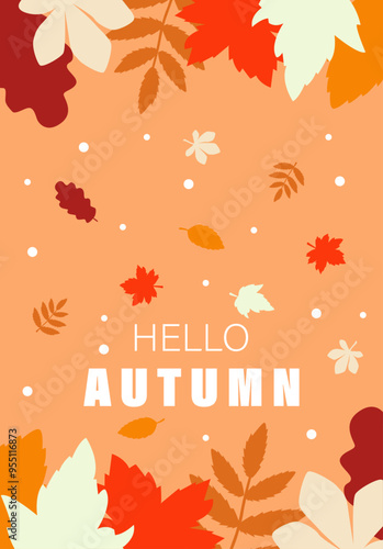 Vector illustration. Autumn concept. Poster with leaves and the inscription HELLO AUTUMN. Great for screensavers, backgrounds, gift tags, and more.