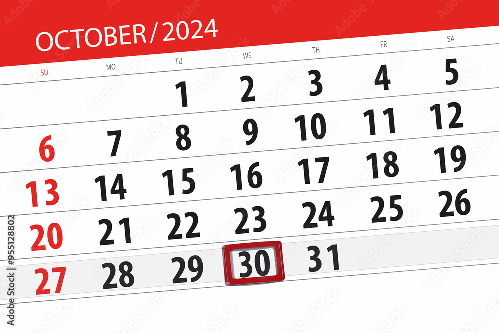 Fototapeta premium Calendar 2024, deadline, day, month, page, organizer, date, October, tuesday, number 30
