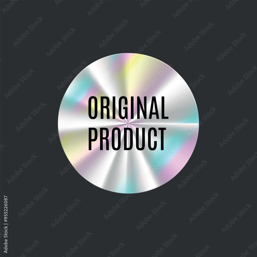 Hologram label ORIGINAL PRODUCT text. Sticker for web design, e-commercial, print and any products. Vector illustration Hologram label ORIGINAL PRODUCT text. Sticker for web design, e-commercial, print and any products. Vector illustration
