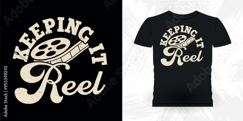 Keeping It Reel Funny Theater Director Retro Vintage Theater T-shirt Design