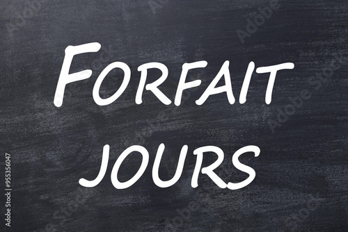 Forfait jours tableau noir photo