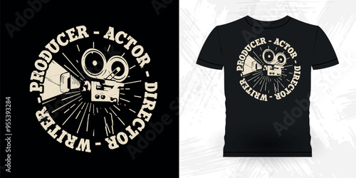 Writer Producer Actor Director Funny Theater Director Retro Vintage Theater T-shirt Design