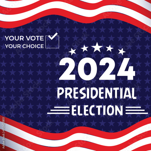 Presidental election day. Vote 2024 in USA, banner design.Political election campaign.Patriotic American element. Poster, card, banner and background. Vector illustration.