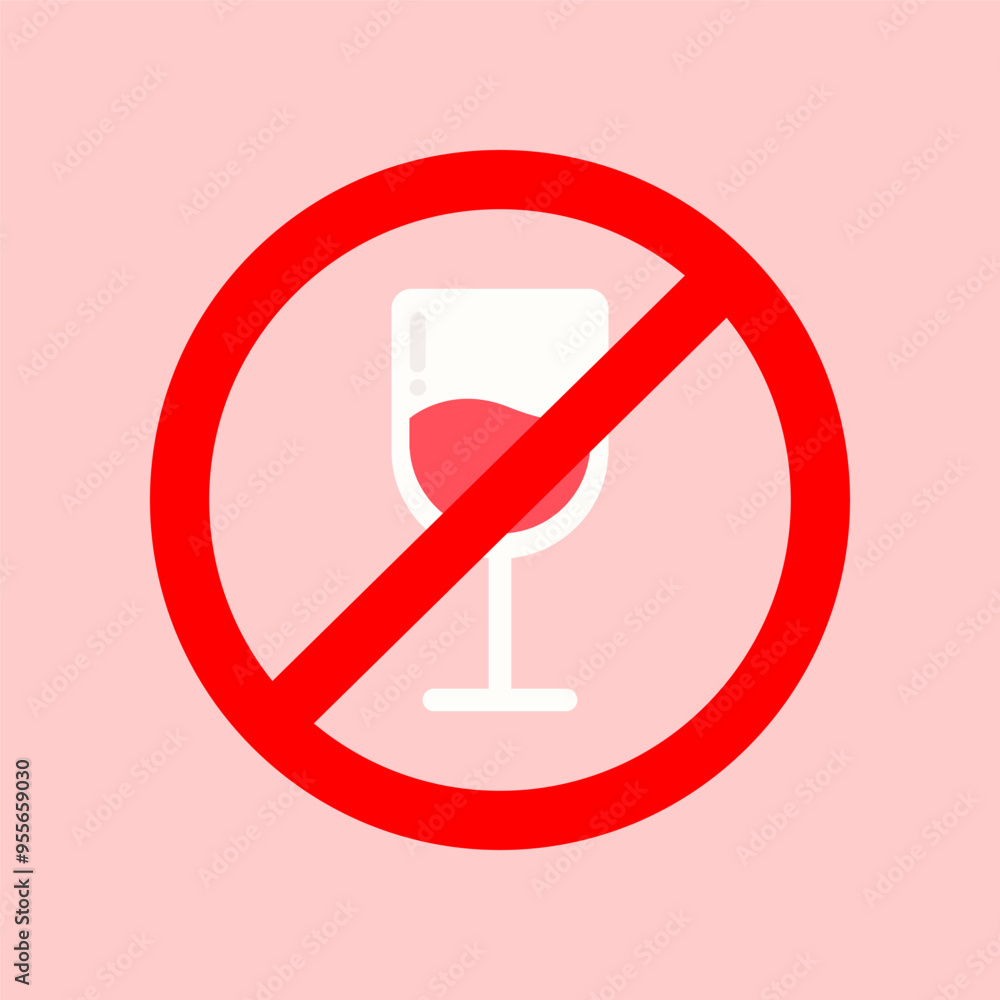 Red wine glass ban sign. No alcohol. Forbidden, stop, restriction, attention concepts. Flat vector design illustration isolated background. Red wine glass ban sign. No alcohol. Forbidden, stop, restriction, attention concepts. Flat vector design illustration isolated background.