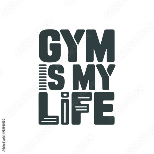 Gym is my life t-shirt design template, vintage gym t shirt design vector, typography gym t shirt, exercise t shirt design, fitness t-shirt design