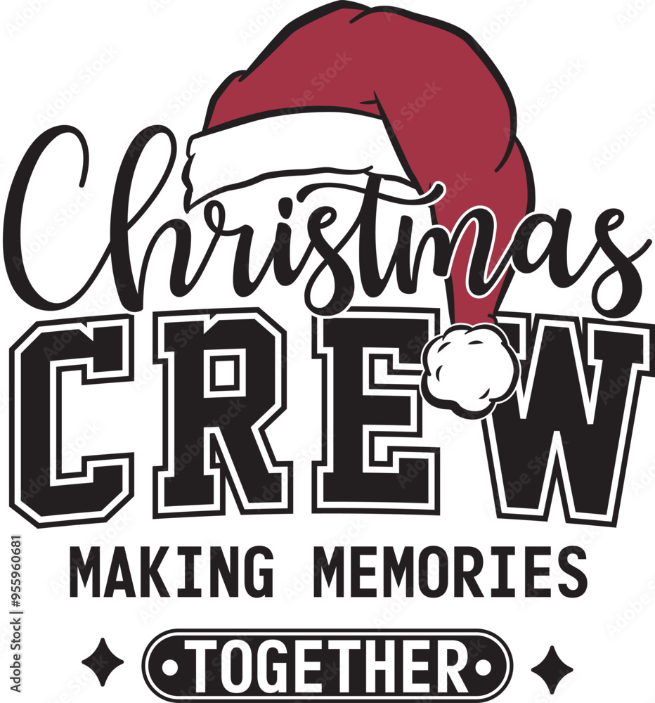 Fototapeta premium Christmas Crew Making Memories Family Christmas T Shirt Design