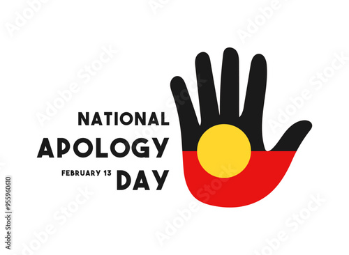 National Apology Day. February 13.