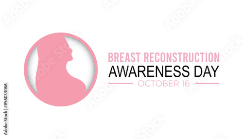 breast reconstruction awareness day is observed every year on October. Medical Healthcare Awareness concept. background, placard, banner template Vector illustration design.