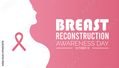 breast reconstruction awareness day is observed every year on October. Medical Healthcare Awareness concept. background, placard, banner template Vector illustration design.