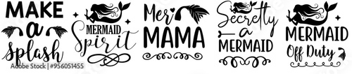 Classic Mermaid Bundle Phrases, Calligraphy Collection Vector Illustration for Book Cover, Presentation, Logo