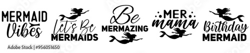 Decorative Mermaid Bundle Inscriptions, Invitation Set Vector Illustration for Printing Press, Advertising, Wrapping Paper