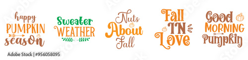 Decorative Fall Bundle Typography, Quotes Bundle Vector Illustration for Packaging, Bookmark, Printable