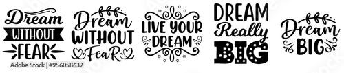Minimalist Dream Bundle Inscriptions, Trendy Retro Style Illustration Pack Vector Illustration for Mug Design, Greeting Card, Logo