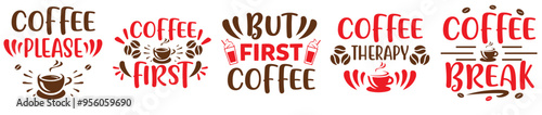 Colourful Coffee Bundle Phrases, Typography Set Vector Illustration for Logo, Announcement, Brochure