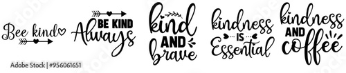 Minimal Be Kind Bundle Typographic Emblems, Inscriptions Set Vector Illustration for Icon, Advertisement, Presentation