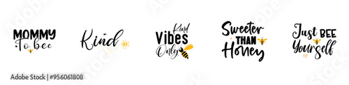 Classic Bee Bundle Hand Lettering, Phrases Set Vector Illustration for Poster, Advertising, Mug Design