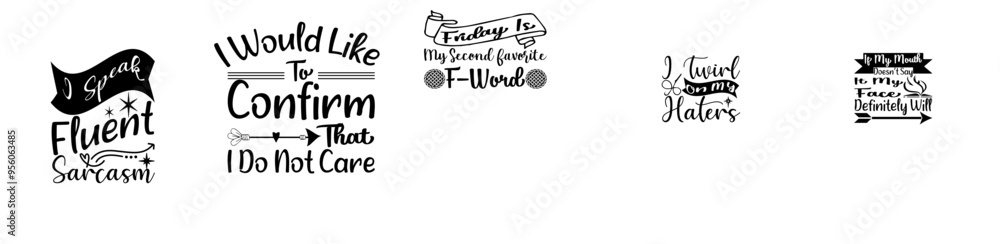 Obraz premium Minimalist Sarcastic Quotes Bundle Inscriptions, Quotes Collection Vector Illustration for Postcard, Bookmark, Sticker