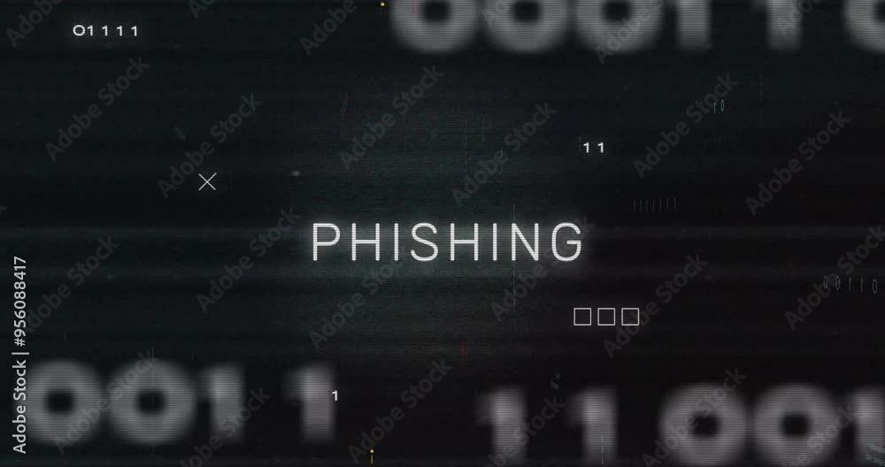 Phishing text animation over binary code and digital symbols on dark background Phishing text animation over binary code and digital symbols on dark background