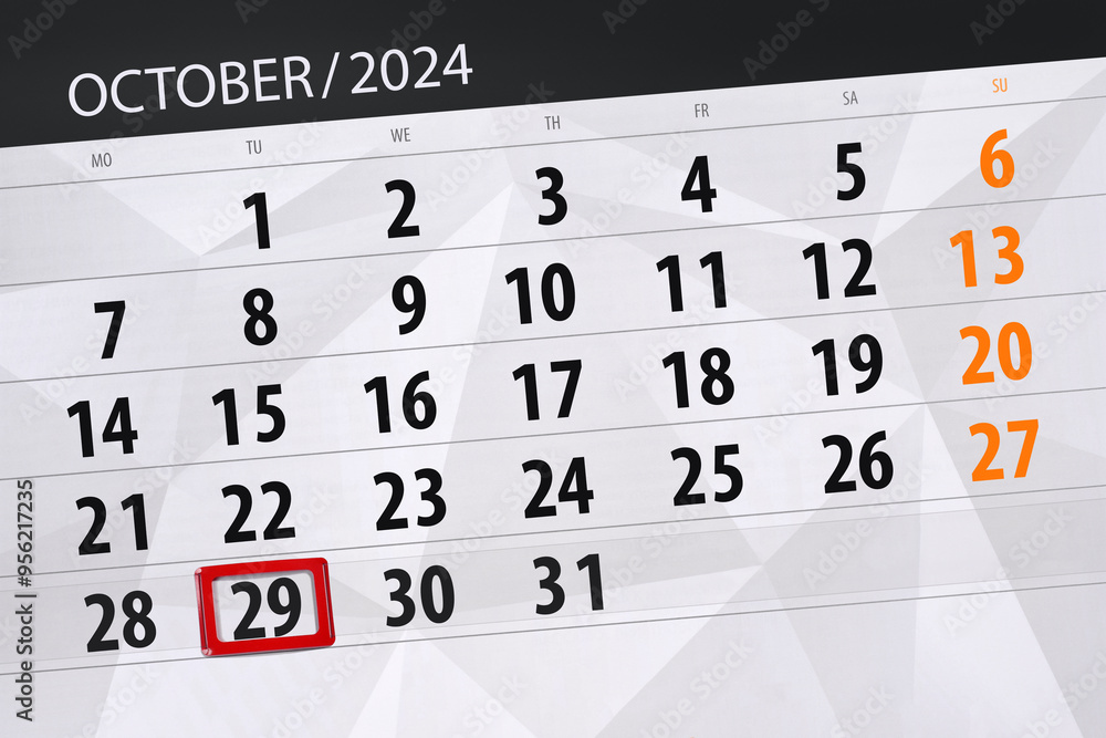 Fototapeta premium Calendar 2024, deadline, day, month, page, organizer, date, October, tuesday, number 29
