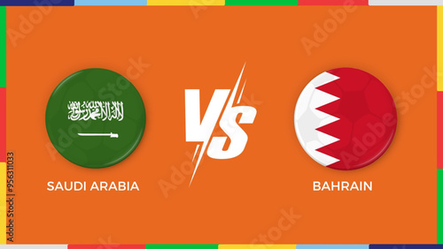 saudi arabia vs bahrain flag in circle for sports banner. vector illustrator