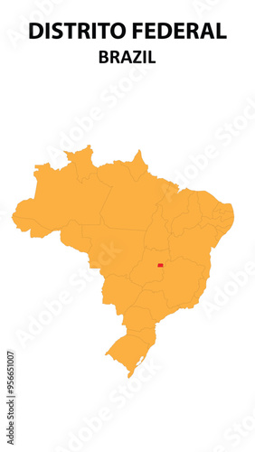 Distrito Federal Map is highlighted on the Brazil map with detailed state and region outlines.