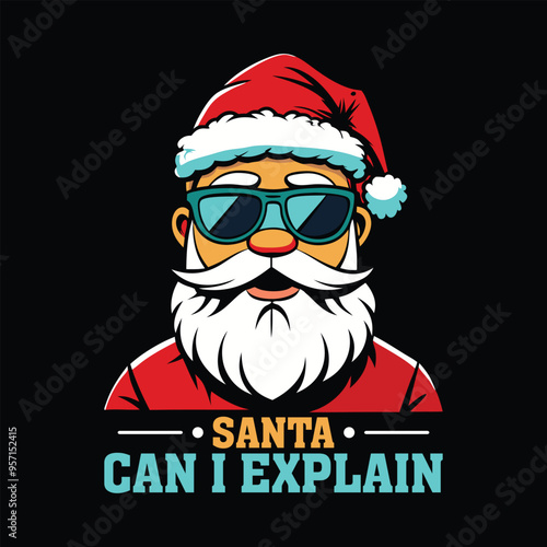 santa can i explain t shirt design, santa t shirt design