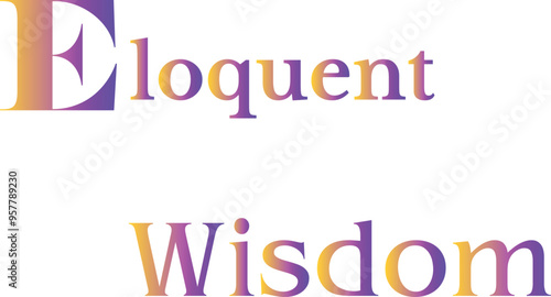 Eloquent Wisdom T-Shirt Creative Design with Special Quote