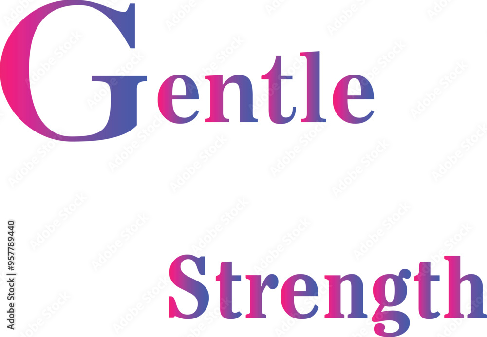 Gentle Strength T-Shirt Creative Design with Special Quote Gentle Strength T-Shirt Creative Design with Special Quote
