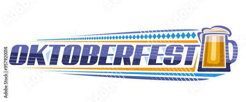 Vector logo for Oktoberfest, horizontal banner with unique brush lettering for blue word oktoberfest, outline illustration of simple beer mug with foam and decorative rhombs on white background