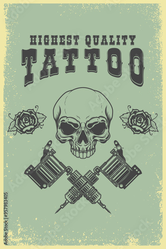 Tattoo studio emblem template. Crossed tattoo machine, skull, roses. Design element for logo, label, sign, poster, t shirt. Vector illustration