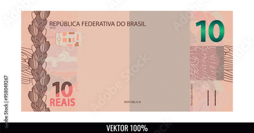 Ten Brazilian Dollar Bill - 10 Brazilian Reals - Incomplete Brazilian banknote, without the Figure of the Republic