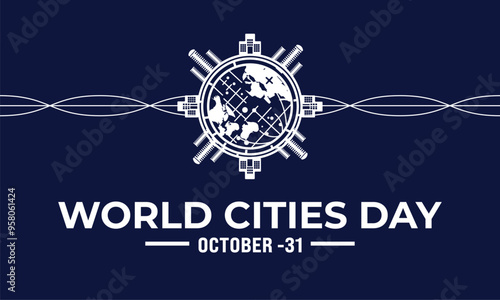 October is world cities day vector design . Holiday concept. Template  Suitable for greeting card ,background, banner, card, poster with text inscription. cities day illustration Vector 