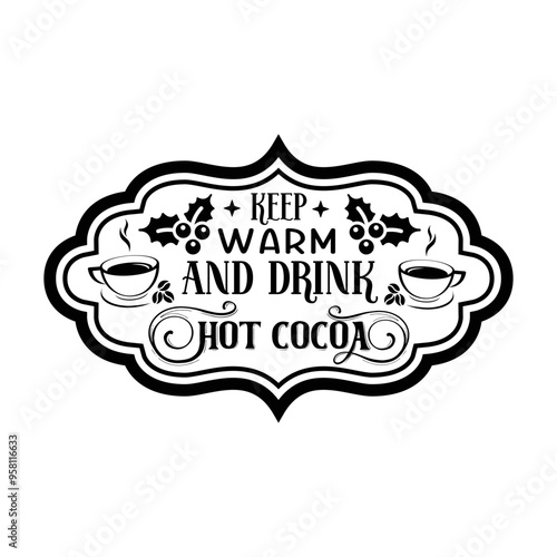 Vintage Hot Cocoa Svg Bundle, Hot Cocoa Svg, Hot Cocoa Sign Svg, Hot Cocoa Bundle Svg, Vintage Christmas Svg, Vintage Hot Cocoa Svg, Hot Coca Signs Svg,