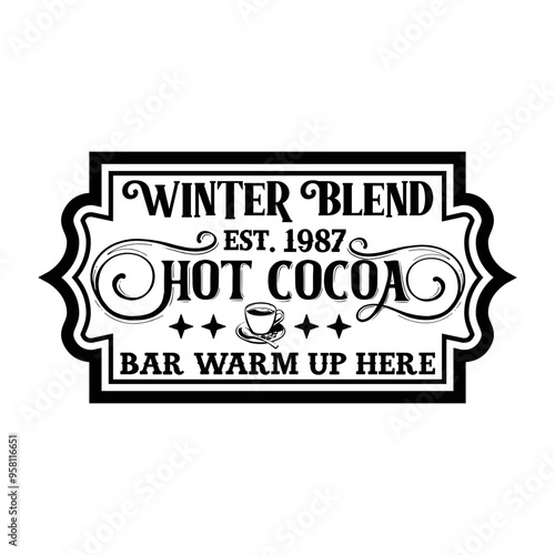 Vintage Hot Cocoa Svg Bundle, Hot Cocoa Svg, Hot Cocoa Sign Svg, Hot Cocoa Bundle Svg, Vintage Christmas Svg, Vintage Hot Cocoa Svg, Hot Coca Signs Svg,