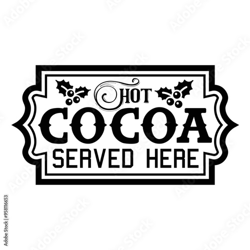 Vintage Hot Cocoa Svg Bundle, Hot Cocoa Svg, Hot Cocoa Sign Svg, Hot Cocoa Bundle Svg, Vintage Christmas Svg, Vintage Hot Cocoa Svg, Hot Coca Signs Svg,