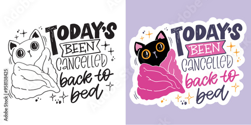 Trendy hand drawn doodle lettering quote. Lettering for t-shirt design, mug print, bag print, clothes fashion. 100% hand drawn vector image.