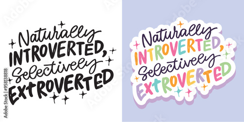 Trendy hand drawn doodle lettering quote. Lettering for t-shirt design, mug print, bag print, clothes fashion. 100% hand drawn vector image.