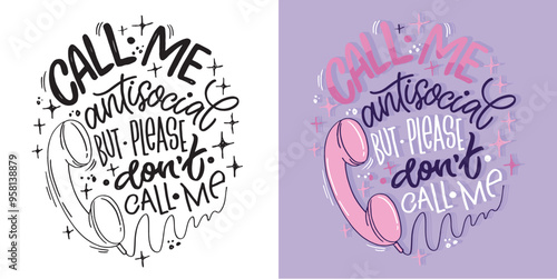 Trendy hand drawn doodle lettering quote. Lettering for t-shirt design, mug print, bag print, clothes fashion. 100% hand drawn vector image.