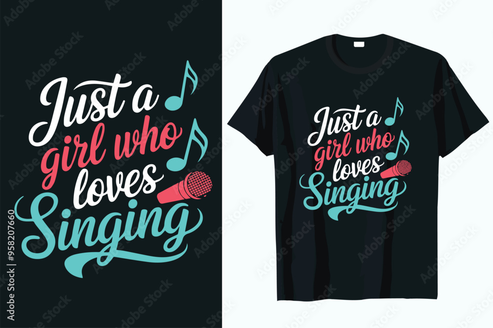 just a girl who loves singing t-shirt DESIGN VECTOR 4.eps just a girl who loves singing t-shirt DESIGN VECTOR 4.eps