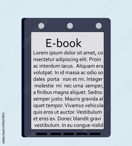 Realistic style ebook reader with text on screen. Vector illustration isolated on white.