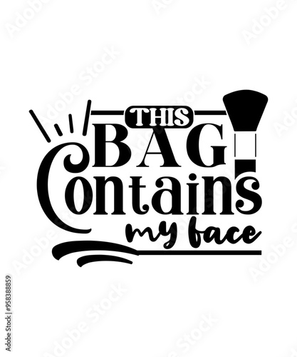 this bag contains my face svg photo