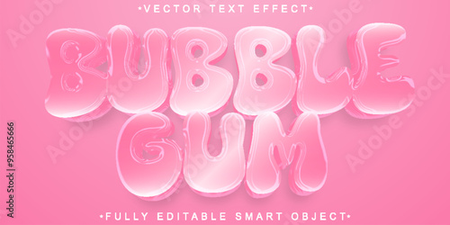 Cute Sweet Bubble Gum Vector Fully Editable Smart Object Text Effect