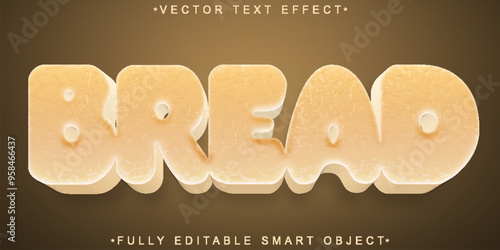 Bread Vector Fully Editable Smart Object Text Effect