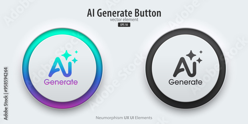 Set of generative AI buttons. Active and inactive buttons with generated icons. Push the button to create ideas. Neumorphism design style for apps, websites, and Interfaces. Vector illustration.
